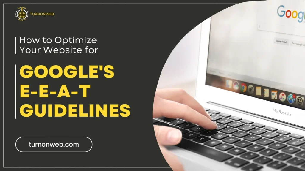 How to Optimize Your Website for Google's EEAT Guidelines