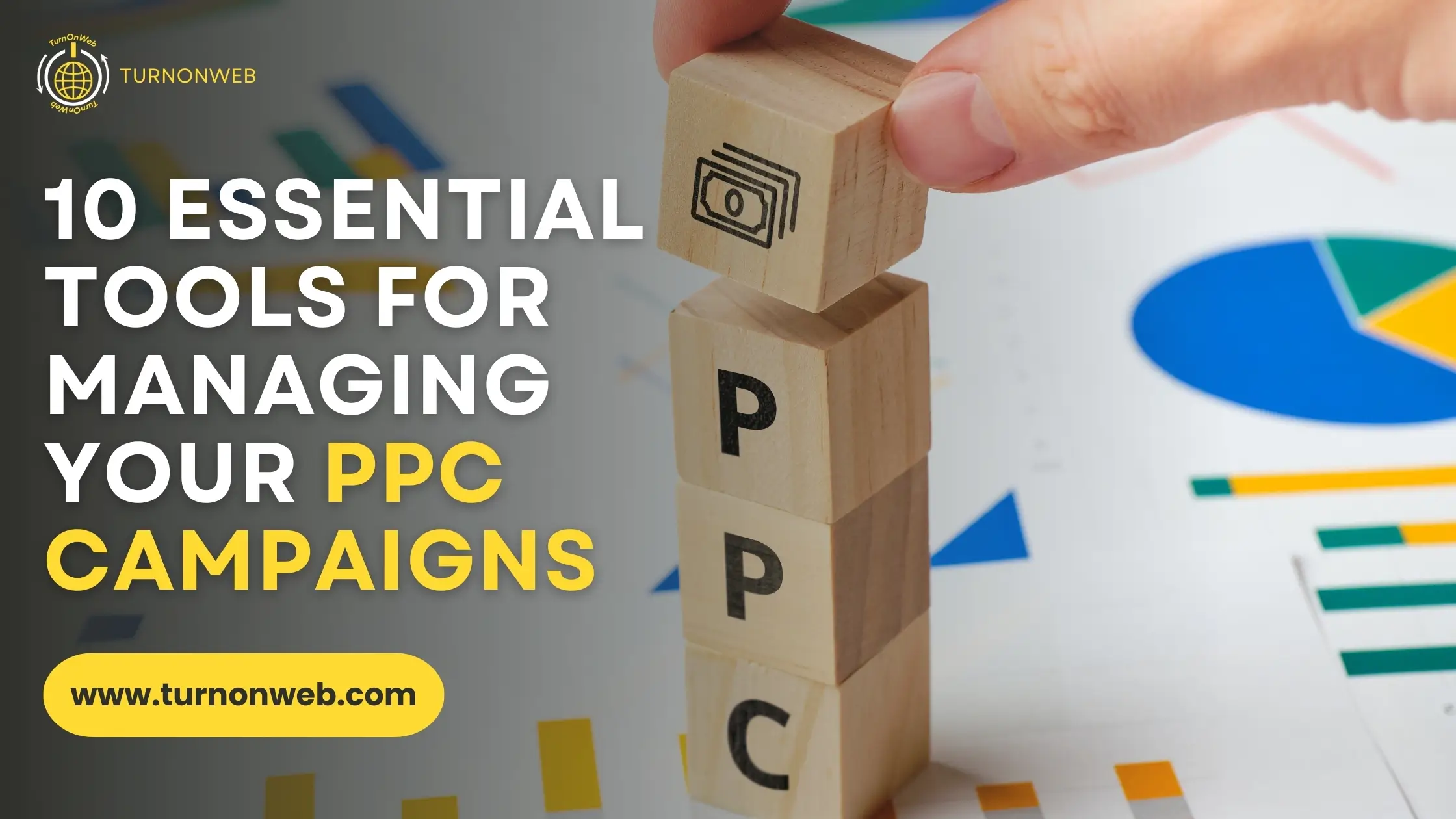 10 Essential Tools for Managing Your PPC Campaigns