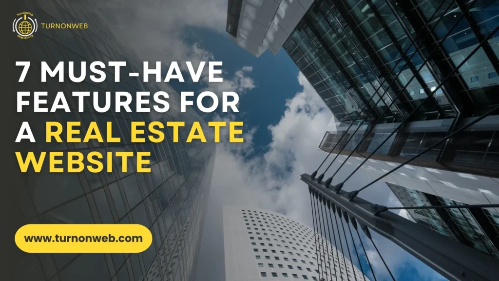 7 Must-Have Features for a Real Estate Website