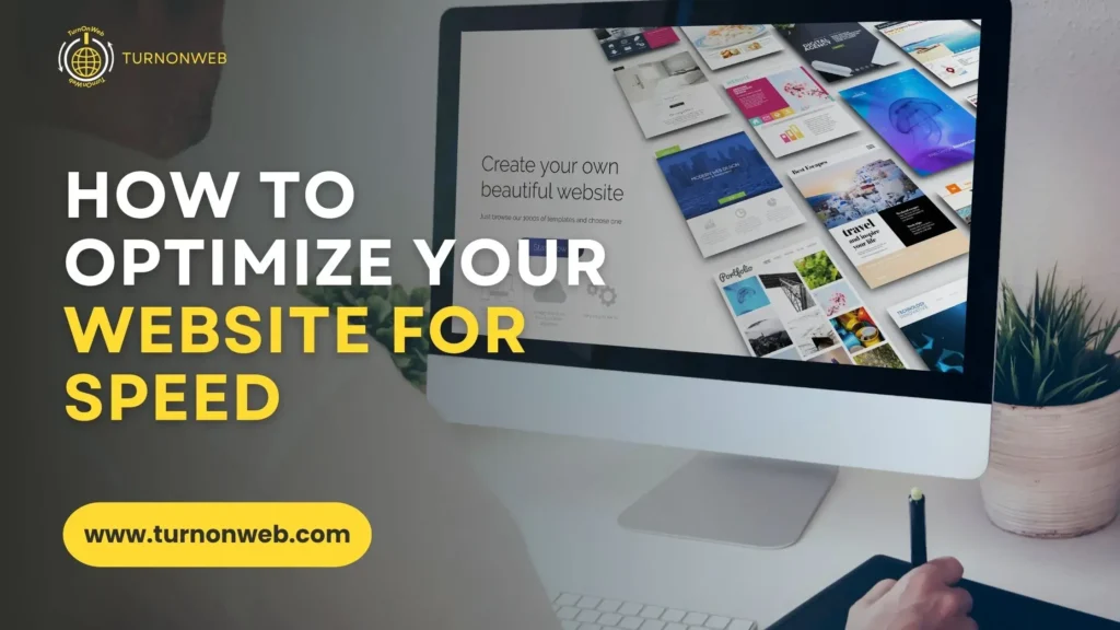 How to Optimize Your Website for Speed