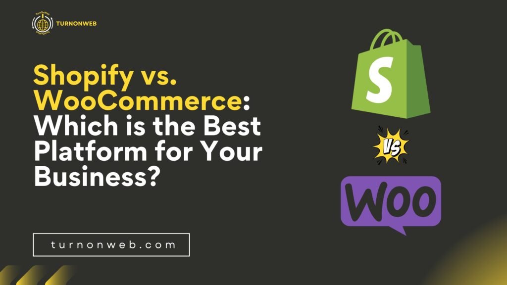 Shopify vs. WooCommerce: Which Platform is Best for Your Business in 2024?